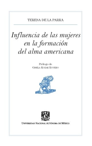 Influencia de las mujeres en la formación del alma americana,