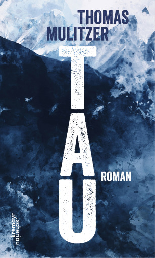 Portada del libro «Tau», de Thomas Mulitzer