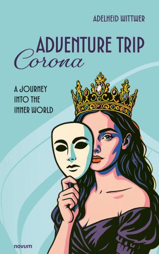 Portada del libro «Adventure Trip Corona», de Adelheid Wittwer