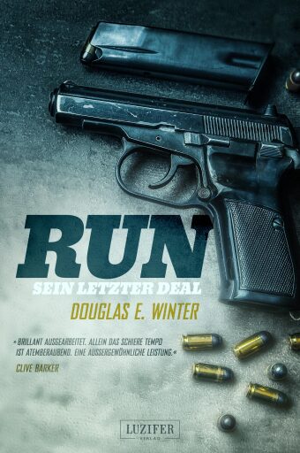 Portada del libro «RUN - Sein letzter Deal», de Douglas E. Winter