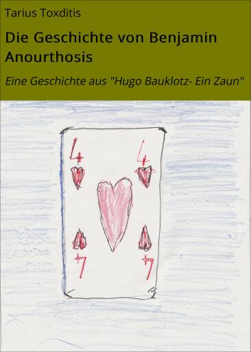 Portada del libro «Die Geschichte von Benjamin Anourthosis», de Tarius Toxditis