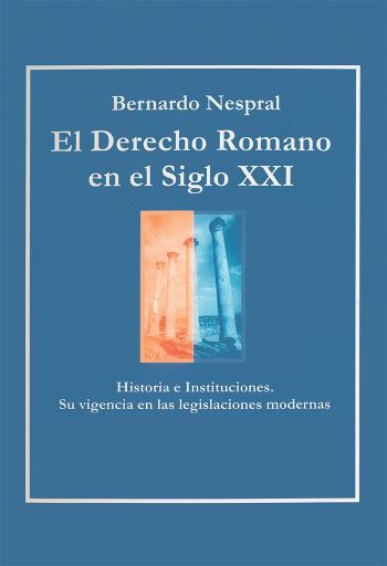 El Derecho Romano en el siglo XXI