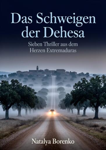 Portada del libro «Das Schweigen der Dehesa», de Natalya Borenko