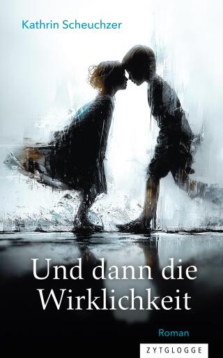 Portada del libro «Und dann die Wirklichkeit», de Kathrin Scheuchzer