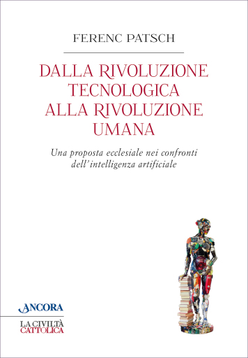 Dalla rivoluzione tecnologica alla rivoluzione umana
