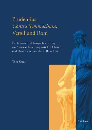 Portada del libro «Prudentius' Contra Symmachum, Vergil und Rom», de Thea Kraus