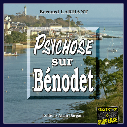 Portada del audiolibro «Psychose sur Bénodet», de Bernard Larhant