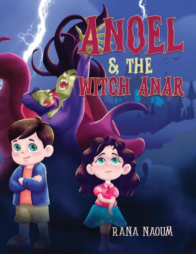 Portada del libro «Anoel & the Witch Anar», de Rana Naoum
