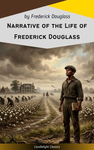 Narrative of the Life of Frederick Douglass
