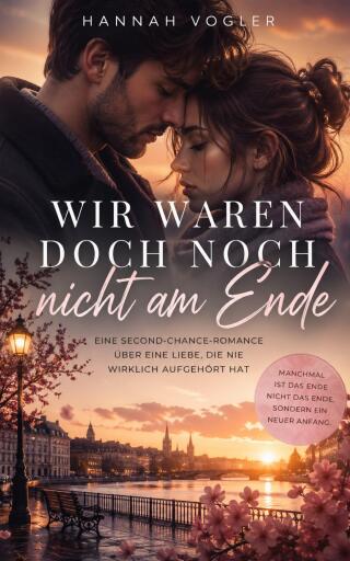 Portada del libro «Wir waren doch noch nicht am Ende», de Hannah Vogler