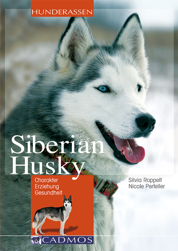 Portada del libro «Siberian Husky», de Silvia Roppelt, Nicole Perfeller