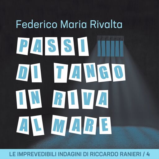 Portada del audiolibro «Passi di tango in riva al mare», de Federico Maria Rivalta