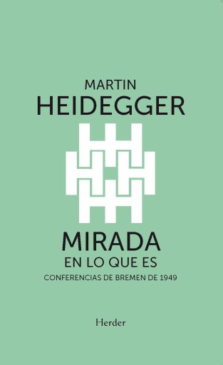 Mirada en lo que es