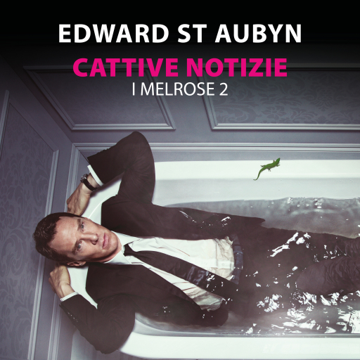 Portada del audiolibro «Cattive notizie - I Melrose (Romanzo 2)», de Edward St. Aubyn