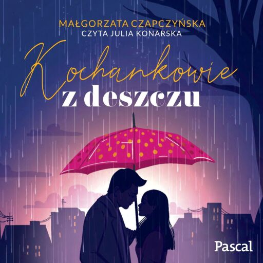 Portada del audiolibro «Kochankowie z deszczu», de Małgorzata Czapczyńska