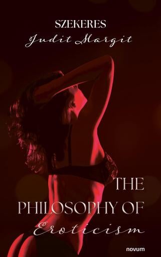 The Philosophy of Eroticism