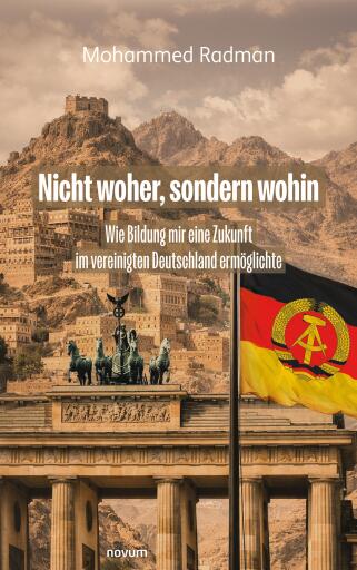 Portada del libro «Nicht woher, sondern wohin», de Mohammed Radman