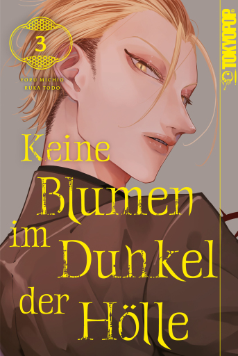 Keine Blumen im Dunkel der Hölle, Band 03