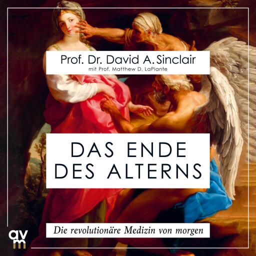 Portada del audiolibro «Das Ende des Alterns (Lifespan)», de David A. Sinclair, Matthew D. LaPlante
