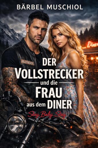 Portada del libro «Der Vollstrecker und die Frau aus dem Diner», de Bärbel Muschiol