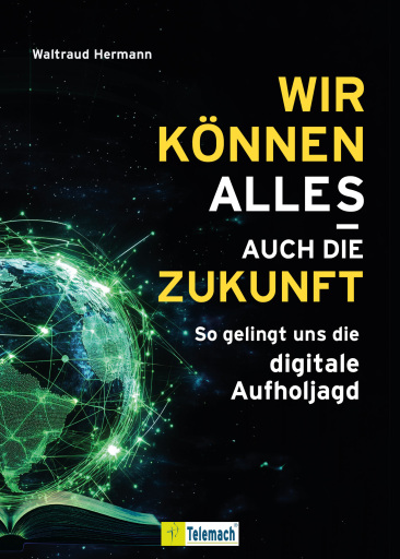 Wir können alles - auch die Zukunft