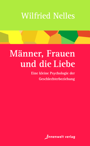 Portada del libro «Männer, Frauen und die Liebe», de Wilfried Nelles