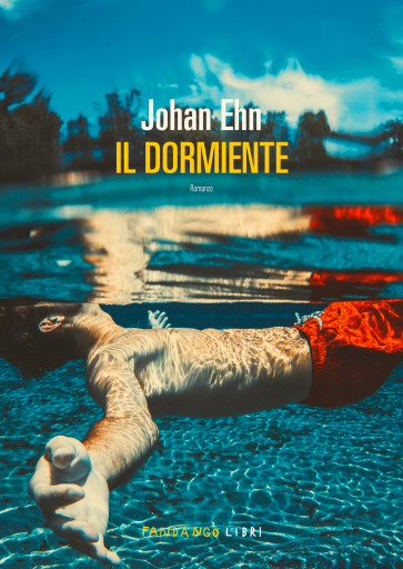 Portada del libro «Il dormiente», de Johan Ehn