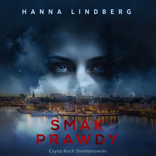 Portada del audiolibro «Smak prawdy», de Hanna Lindberg
