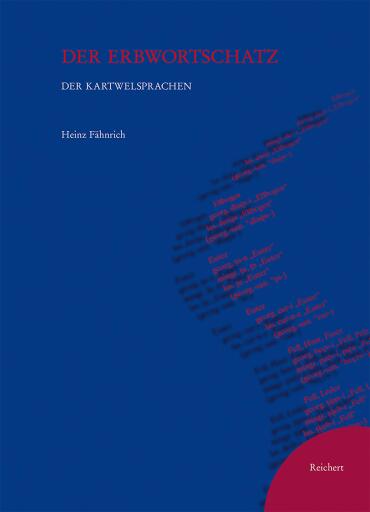 Der Erbwortschatz der Kartwelsprachen