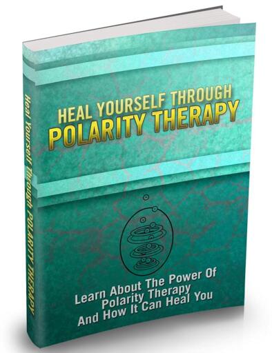 Heile Dich selbst durch Polaritätstherapie. Erfahren Sie über die Kraft der Polaritätstherapie. Ebook in Deutsch.