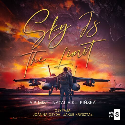 Portada del audiolibro «Sky is the limit», de A. P. Mist, Natalia Kulpińska