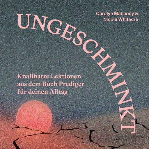 Portada del audiolibro «Ungeschminkt», de Nicole Whitacre