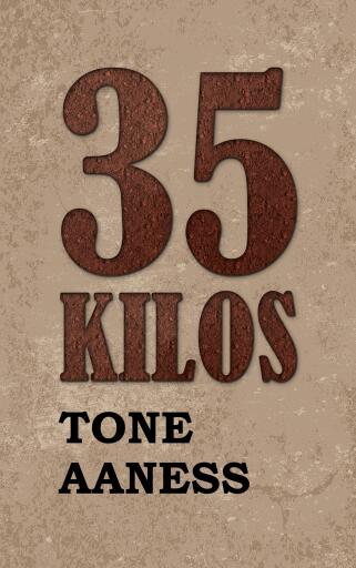 Portada del libro «35 Kilos», de Tone Aaness