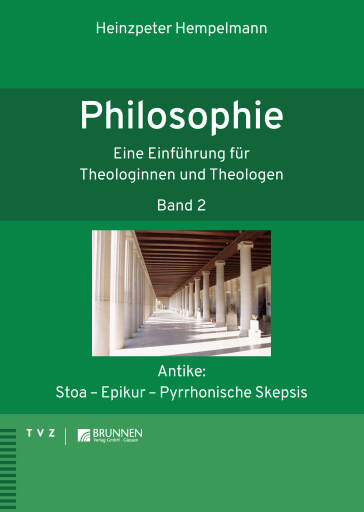 Philosophie. Eine Einführung für Theologinnen und Theologen