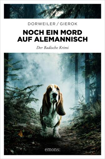 Portada del libro «Noch ein Mord auf Alemannisch», de Ralf H Dorweiler, Daniela Bianca Gierok
