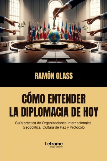 Cómo entender la diplomacia hoy
