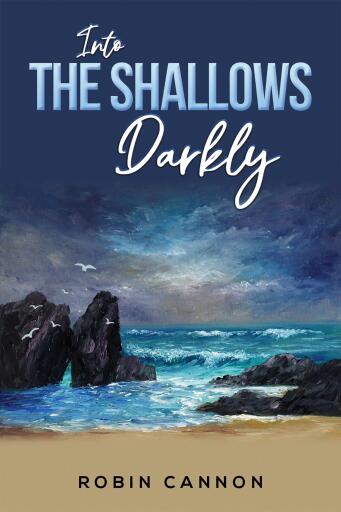 Portada del libro «Into the Shallows Darkly», de Robin Cannon