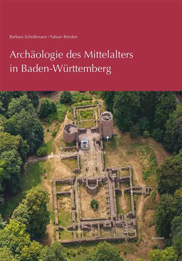 Portada del libro «Archäologie des Mittelalters in Baden-Württemberg», de Barbara Scholkmann, Fabian Brenker