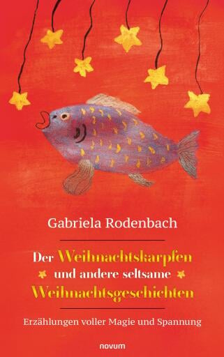 Portada del libro «Der Weihnachtskarpfen und andere seltsame Weihnachtsgeschichten», de Gabriela Rodenbach