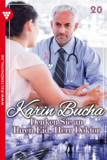 Portada del libro «Denken Sie an Ihren Eid, Herr Doktor!», de Karin Bucha