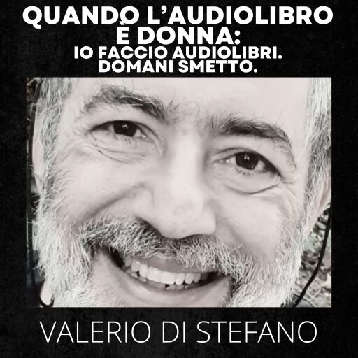 Qaundo l'audiolibro è donna: io faccio audiolibri. Domani smetto.