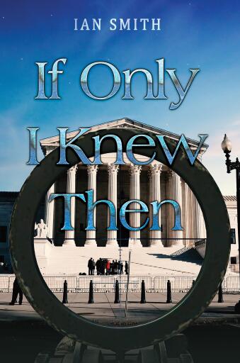 Portada del libro «If Only I Knew Then», de Ian Smith