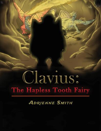 Clavius: The Hapless Tooth Fairy