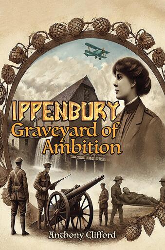 Portada del libro «Ippenbury – Graveyard of Ambition», de Anthony Clifford