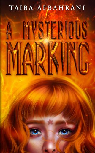 Portada del libro «A Mysterious Marking», de Taiba Albahrani