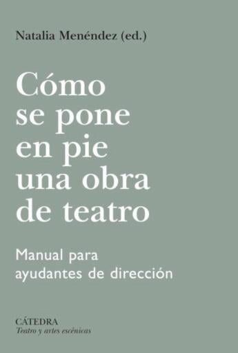 Cómo se pone en pie una obra de teatro