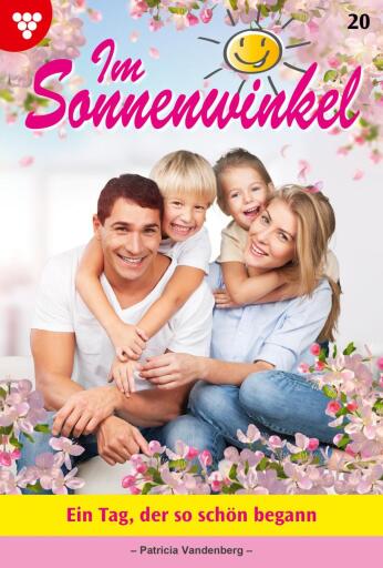 Portada del libro «Ein Tag, der so schön begann», de Patricia Vandenberg