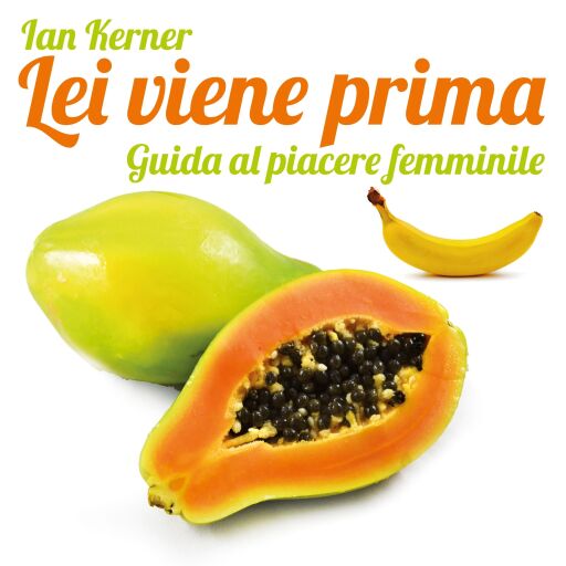 Portada del audiolibro «Lei viene prima», de Ian Kerner