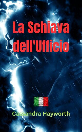 Portada del libro «La Schiava dell'Ufficio», de Cassandra Hayworth