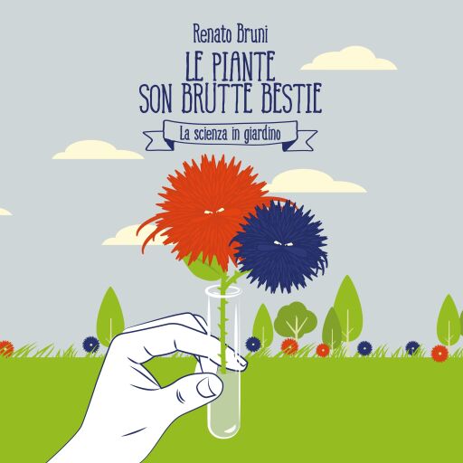Portada del audiolibro «Le piante sono brutte bestie», de Renato Bruni
